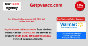 Buy Walmart Seller Accounts